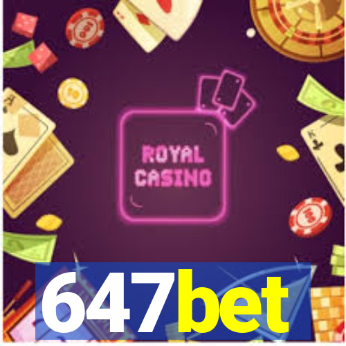 647bet