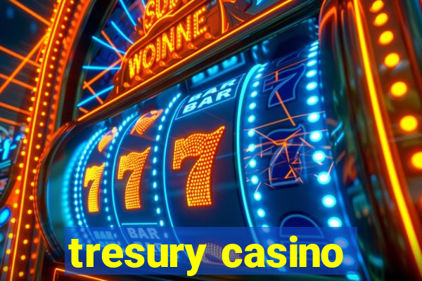 tresury casino