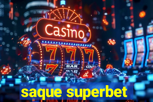 saque superbet