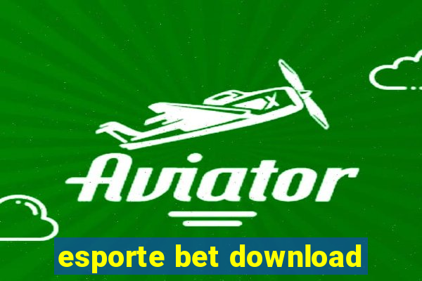 esporte bet download