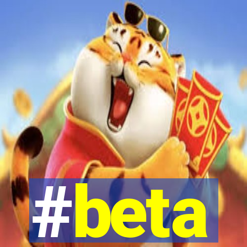 #beta