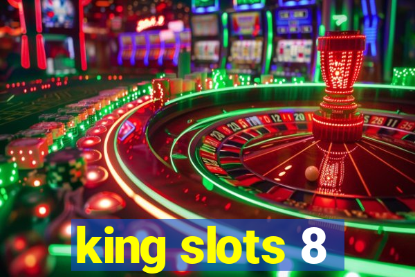 king slots 8