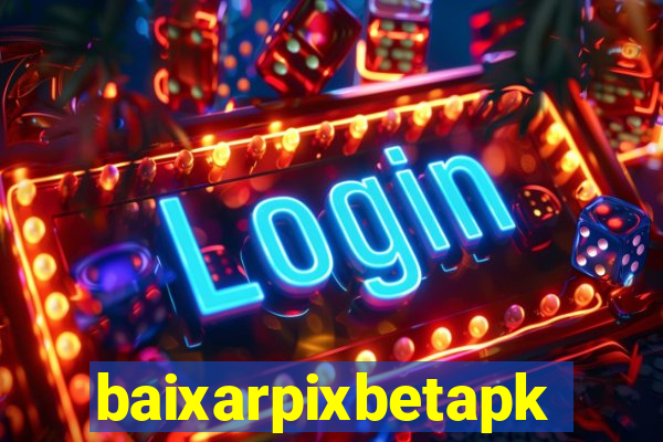 baixarpixbetapk