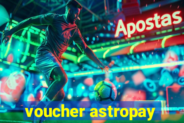 voucher astropay