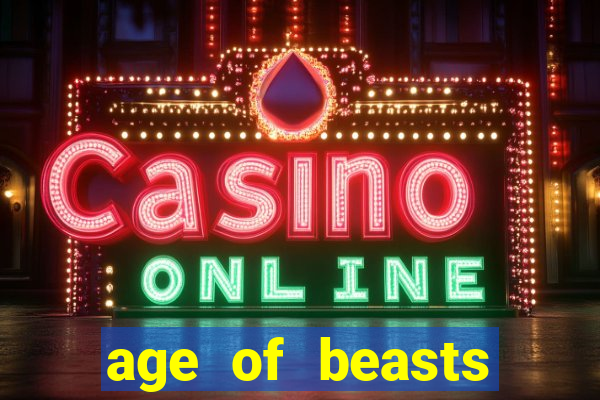 age of beasts infinity reels slot free play