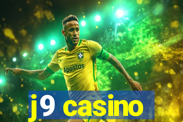 j9 casino