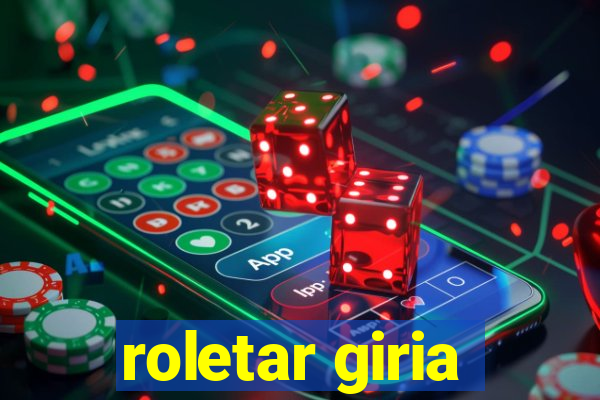 roletar giria