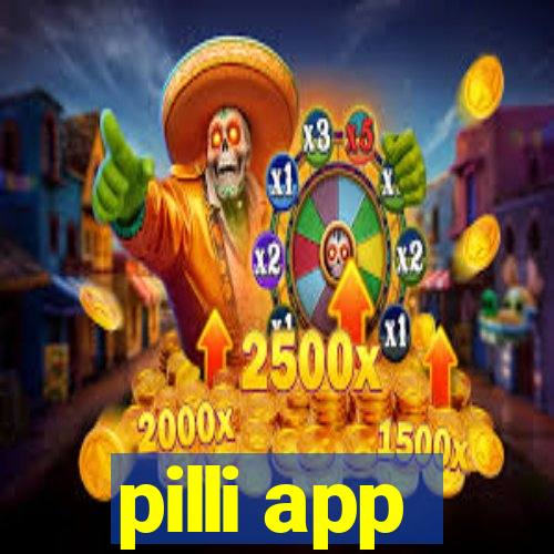 pilli app