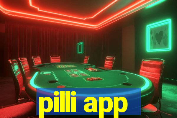 pilli app