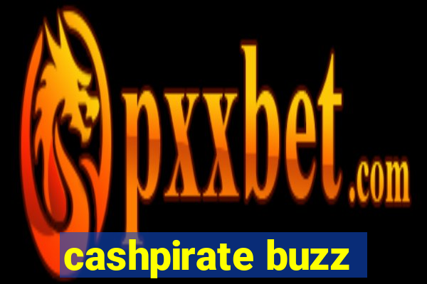 cashpirate buzz