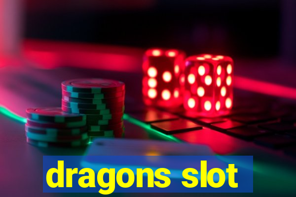 dragons slot