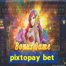 pixtopay bet