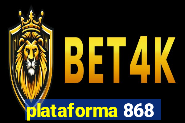 plataforma 868