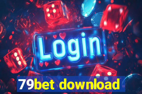 79bet download