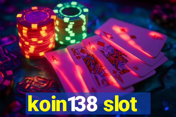 koin138 slot