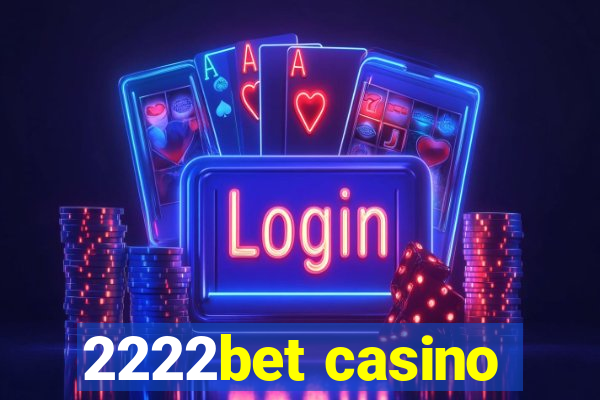 2222bet casino