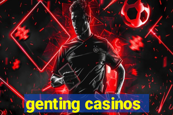 genting casinos