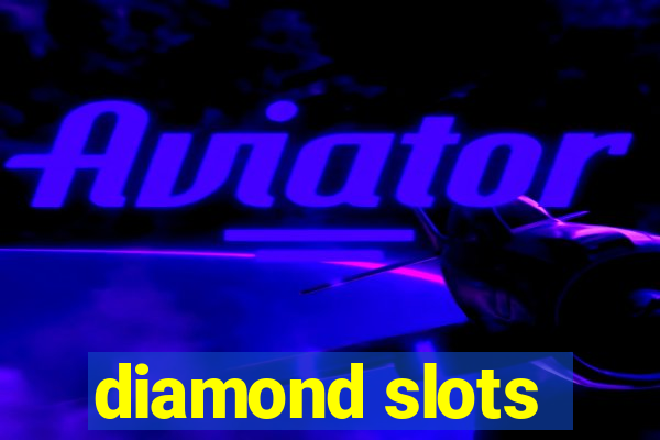 diamond slots