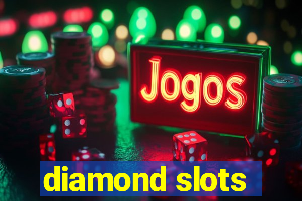 diamond slots