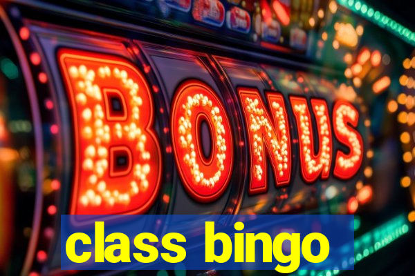 class bingo