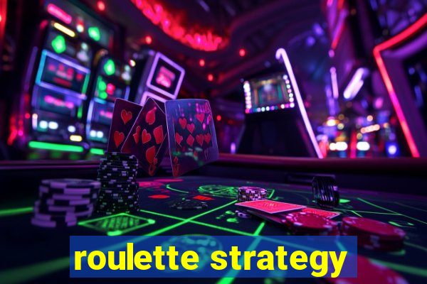 roulette strategy