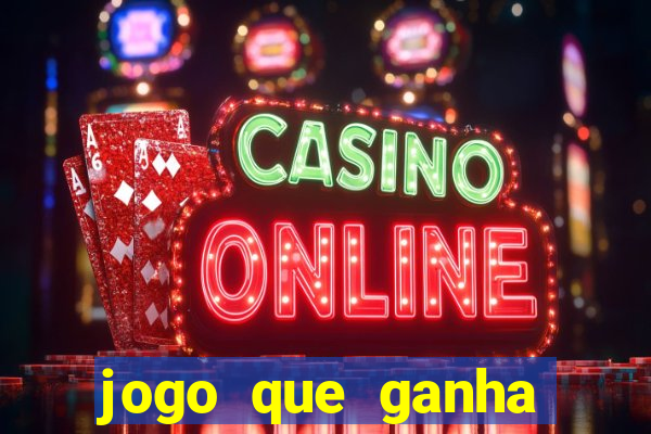 jogo que ganha dinheiro sem depositar