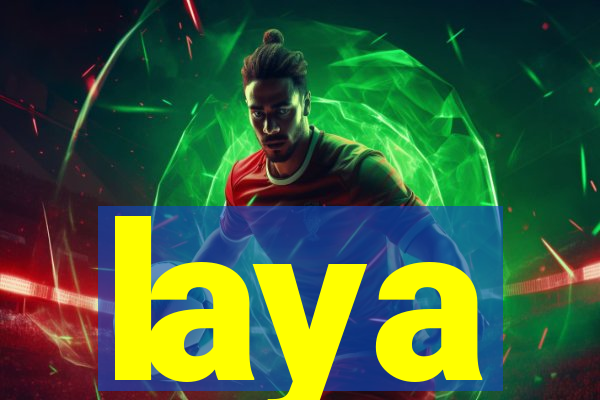 laya