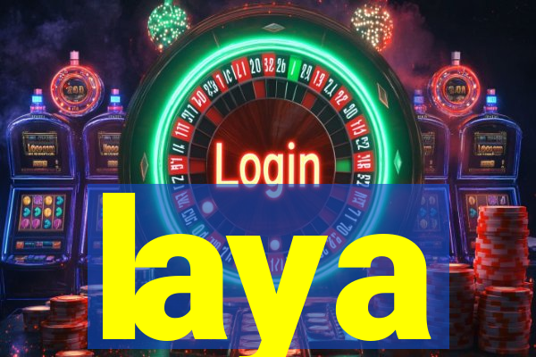 laya