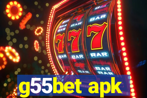 g55bet apk