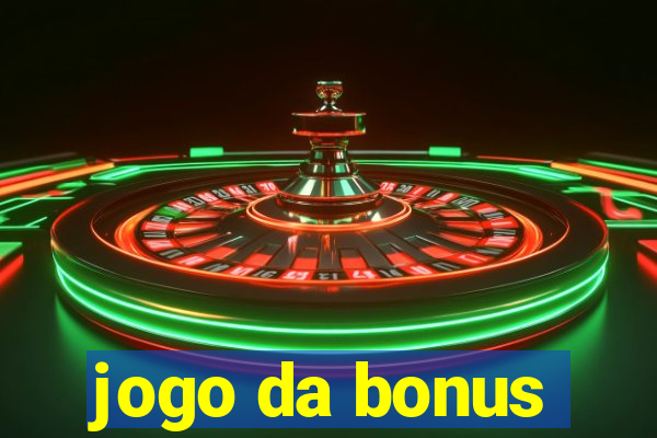 jogo da bonus