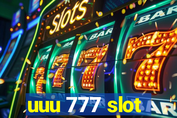 uuu 777 slot