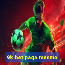 9k bet paga mesmo