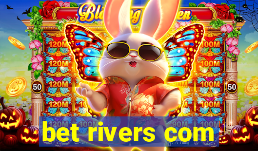 bet rivers com