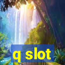 q slot