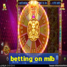 betting on mlb