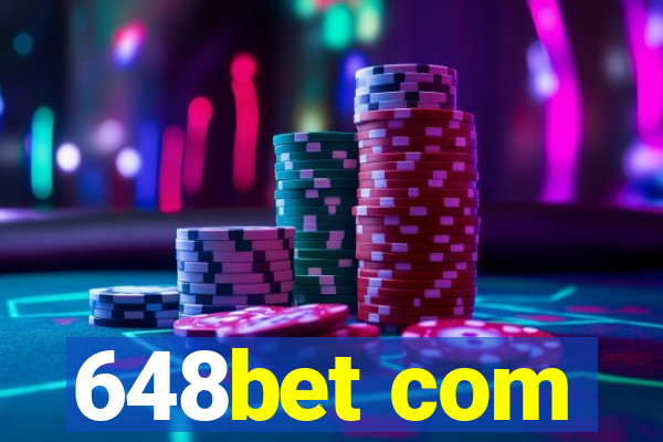 648bet com