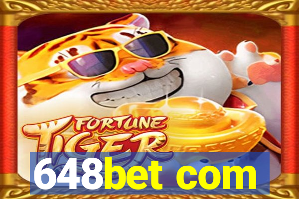 648bet com