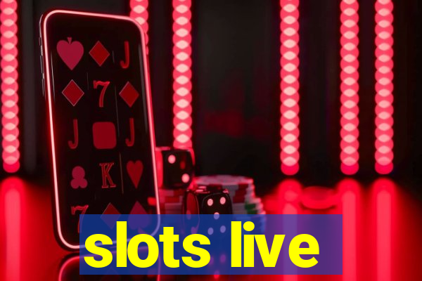 slots live