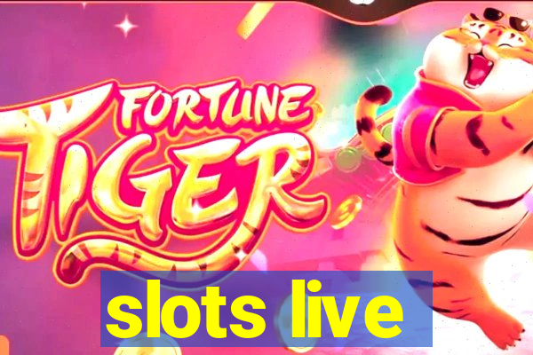 slots live