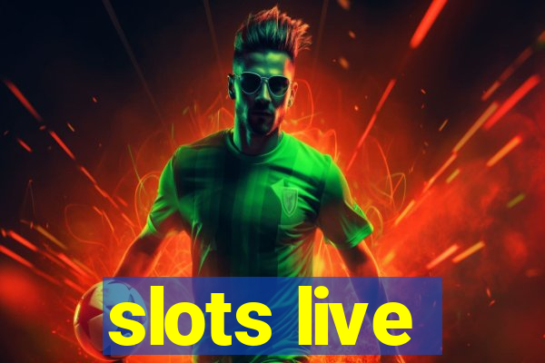 slots live