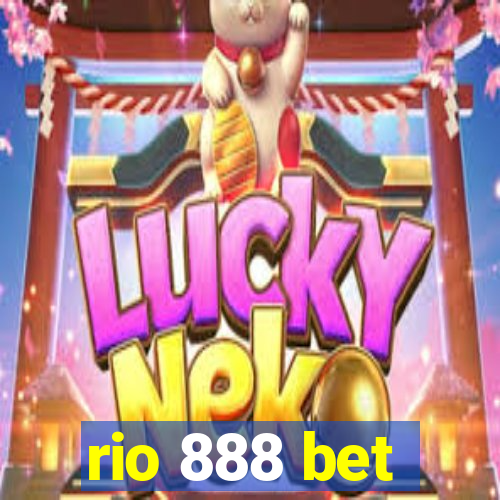 rio 888 bet