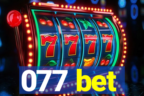 077 bet