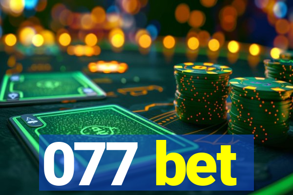 077 bet