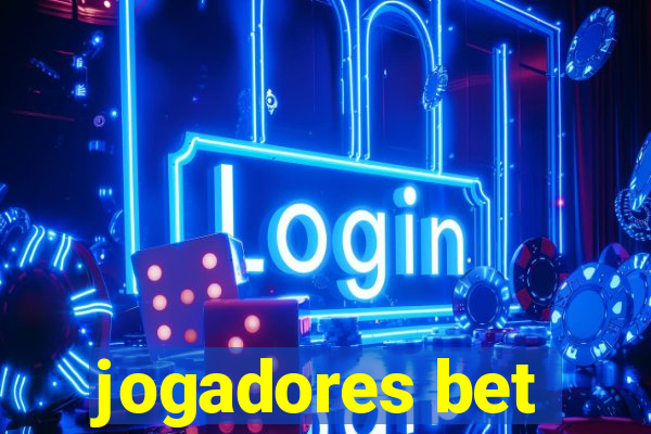 jogadores bet