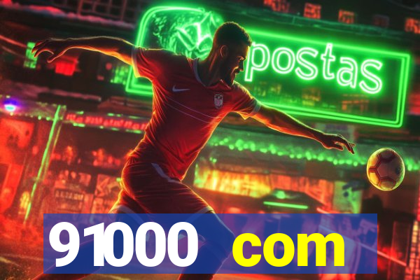 91000 com plataforma de jogos