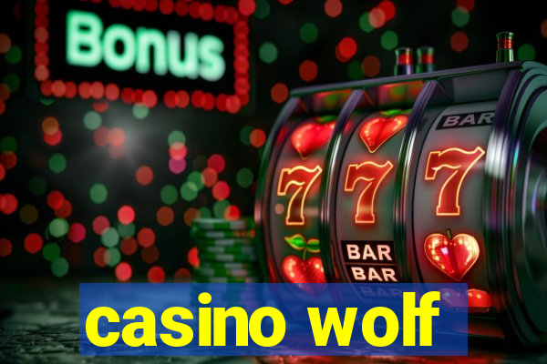 casino wolf