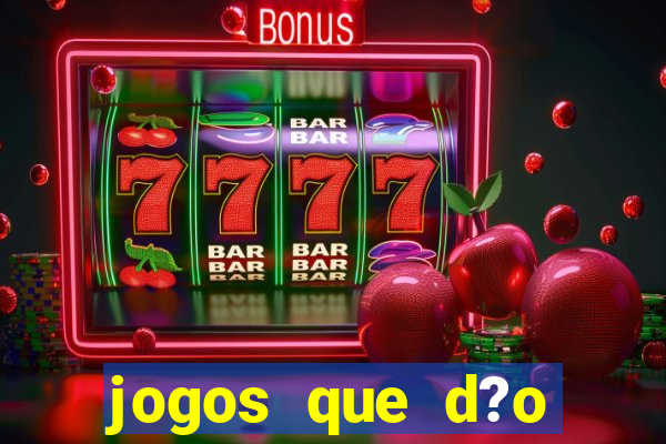 jogos que d?o dinheiro para se cadastrar