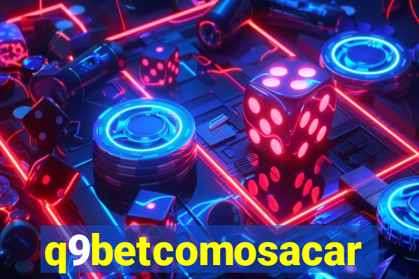 q9betcomosacar