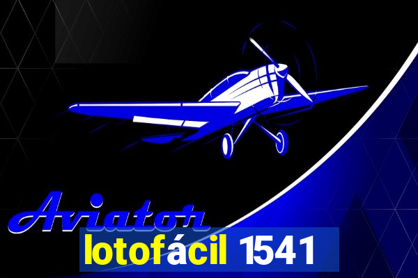 lotofácil 1541