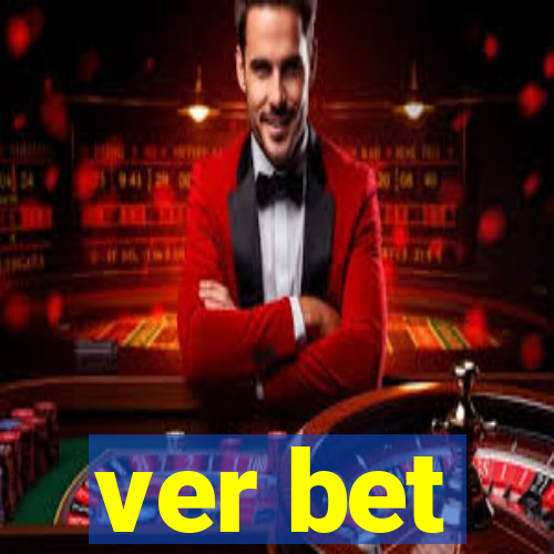 ver bet